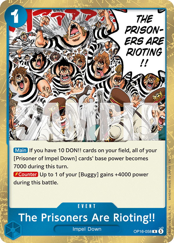 The Prisoners Are Rioting!! — OP16-058