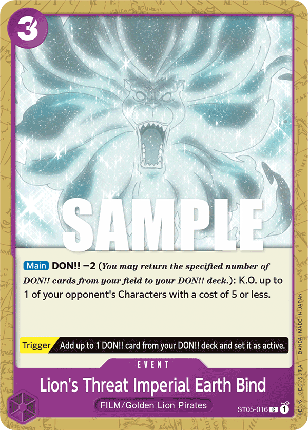 Lion's Threat Imperial Earth Bind — ST05-016